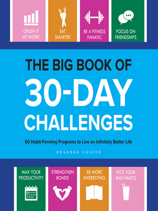 Title details for The Big Book of 30-Day Challenges by Rosanna Casper - Wait list